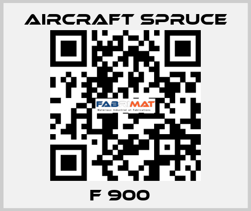 F 900   Aircraft Spruce