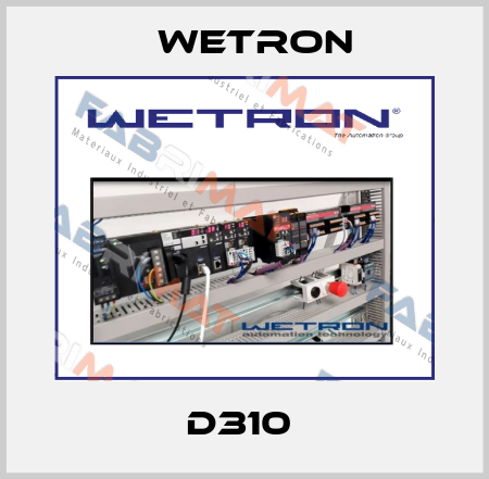 D310  Wetron