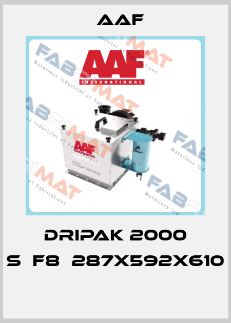 DRIPAK 2000 S	F8	287X592X610   AAF