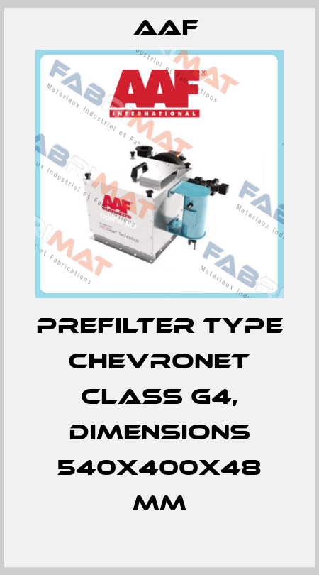 Prefilter type ChevroNet class G4, dimensions 540x400x48 mm AAF
