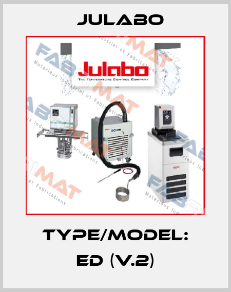 Type/model: ED (v.2) Julabo