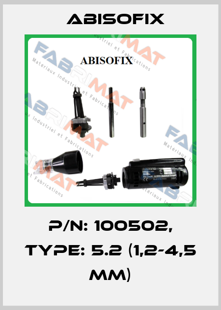 P/N: 100502, Type: 5.2 (1,2-4,5 mm) Abisofix