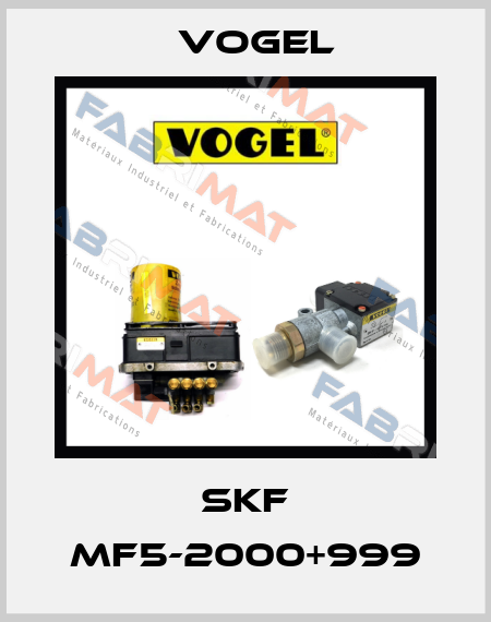SKF MF5-2000+999 Vogel