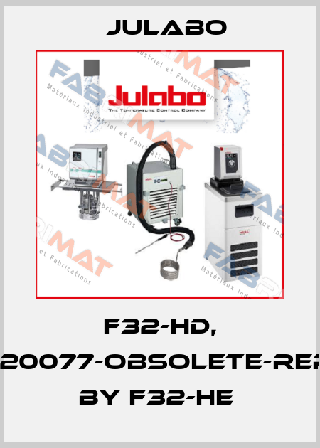 F32-HD, 16804420077-obsolete-replaced by F32-HE  Julabo