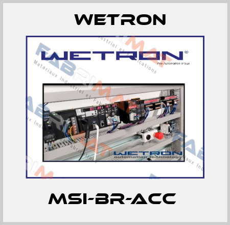 MSI-BR-ACC  Wetron